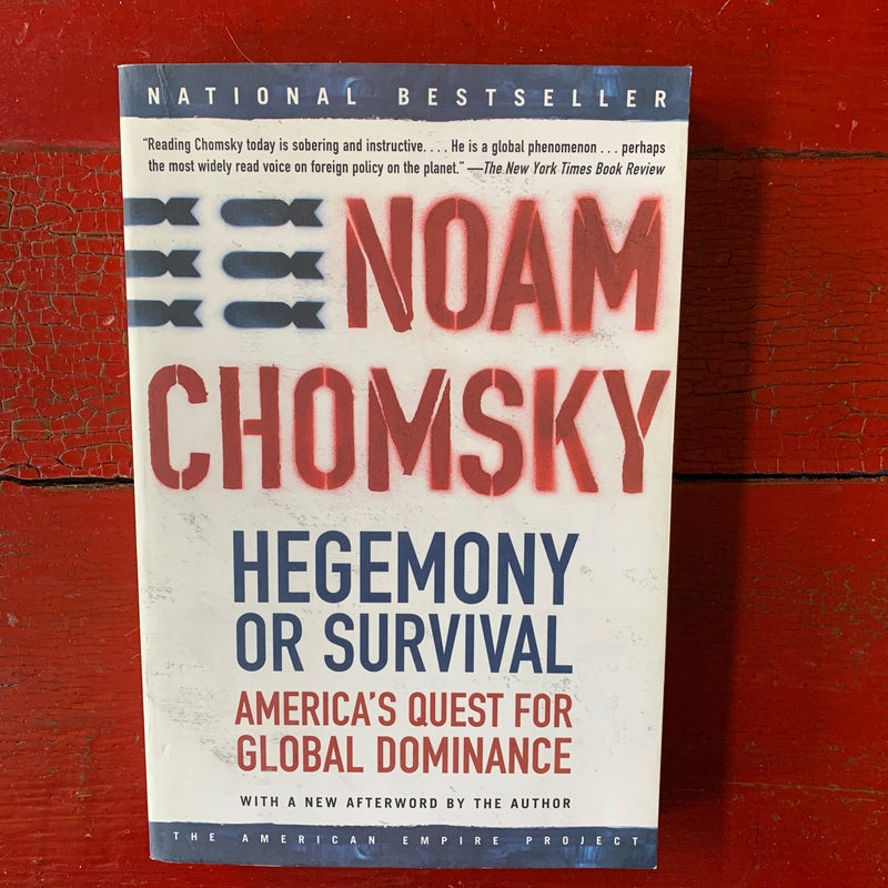 Hegemony or Survival