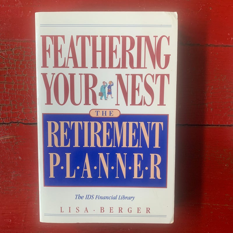 Feathering Your Nest