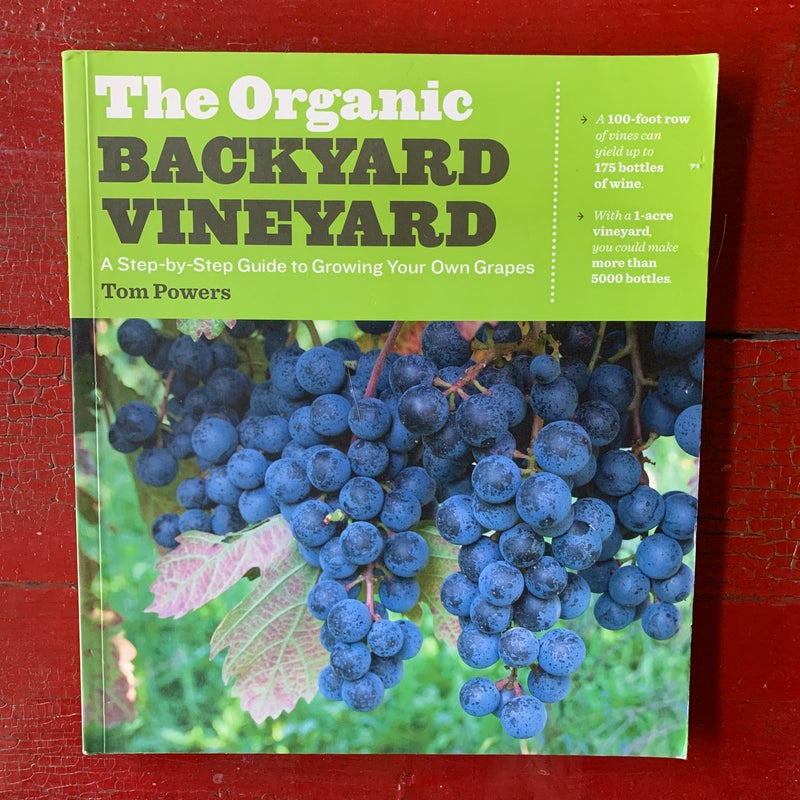 The Organic Backyard Vineyard