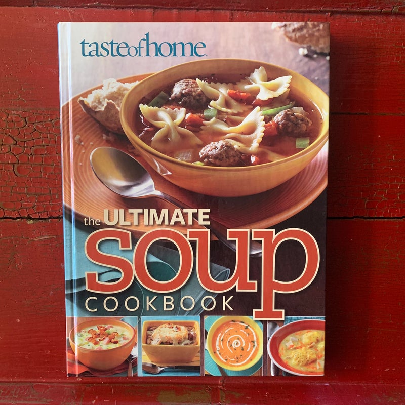 The Ultimate Soup Cookbook