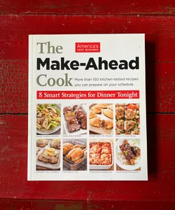 The Make-Ahead Cook
