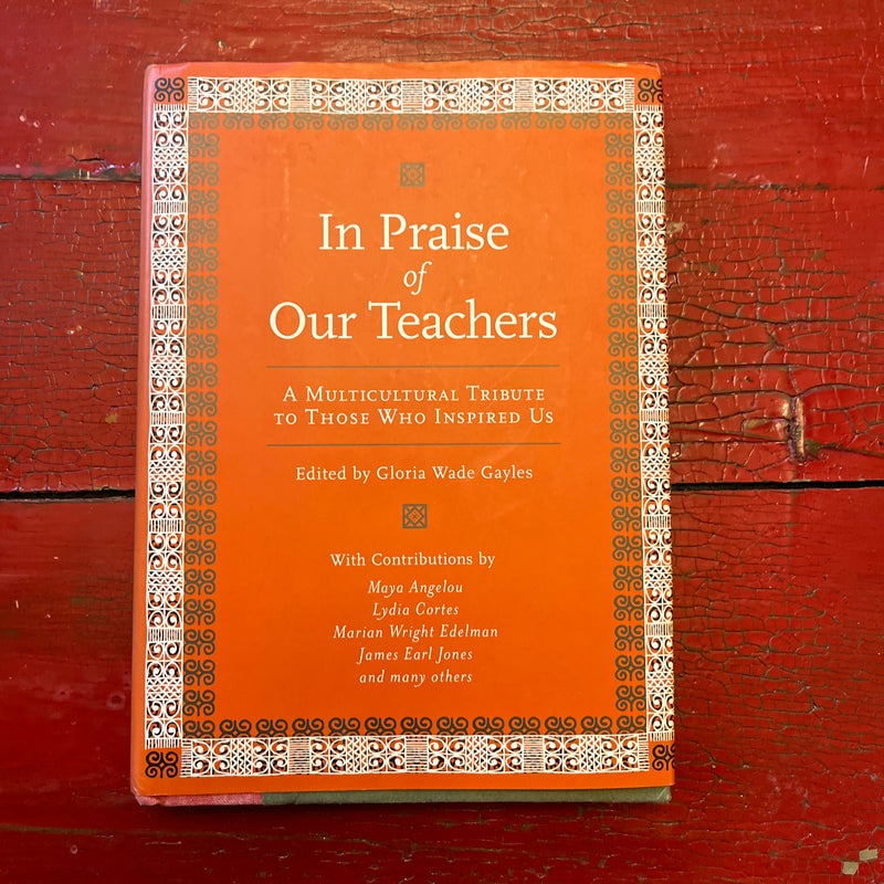 In Praise of Our Teachers