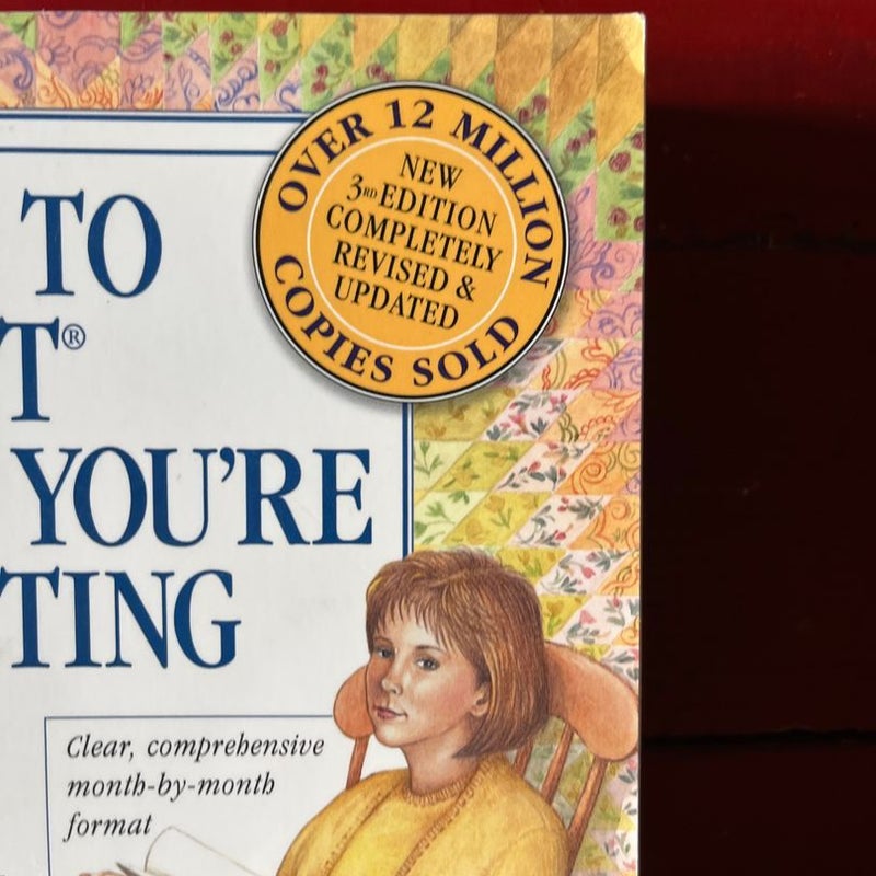 What to Expect When You're Expecting