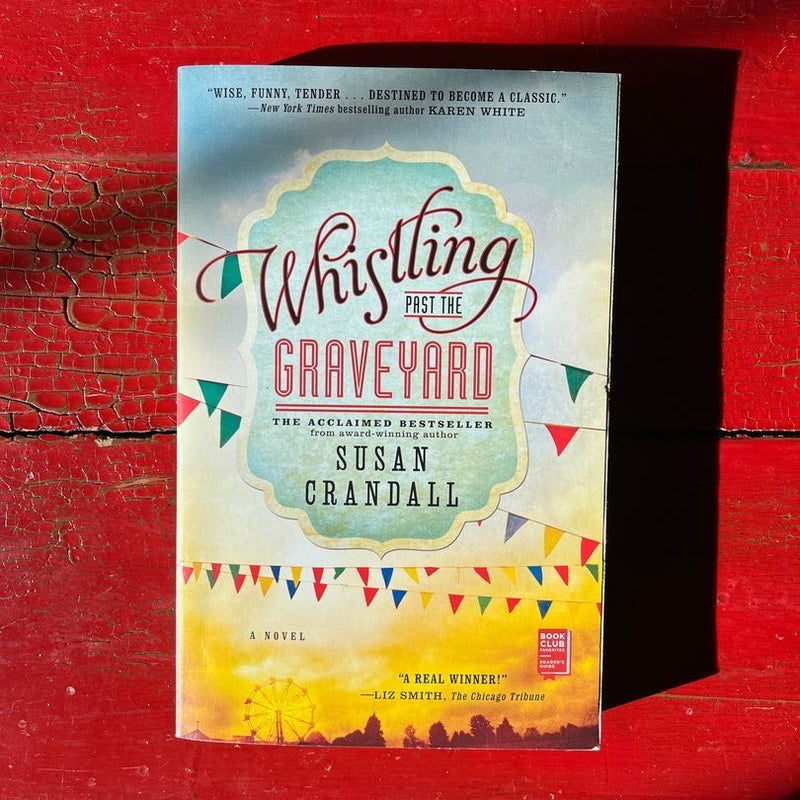 Whistling Past the Graveyard