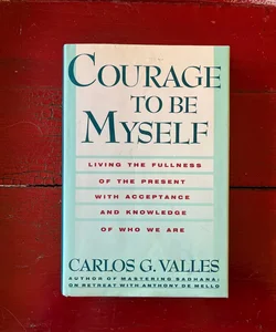 Courage to Be Myself