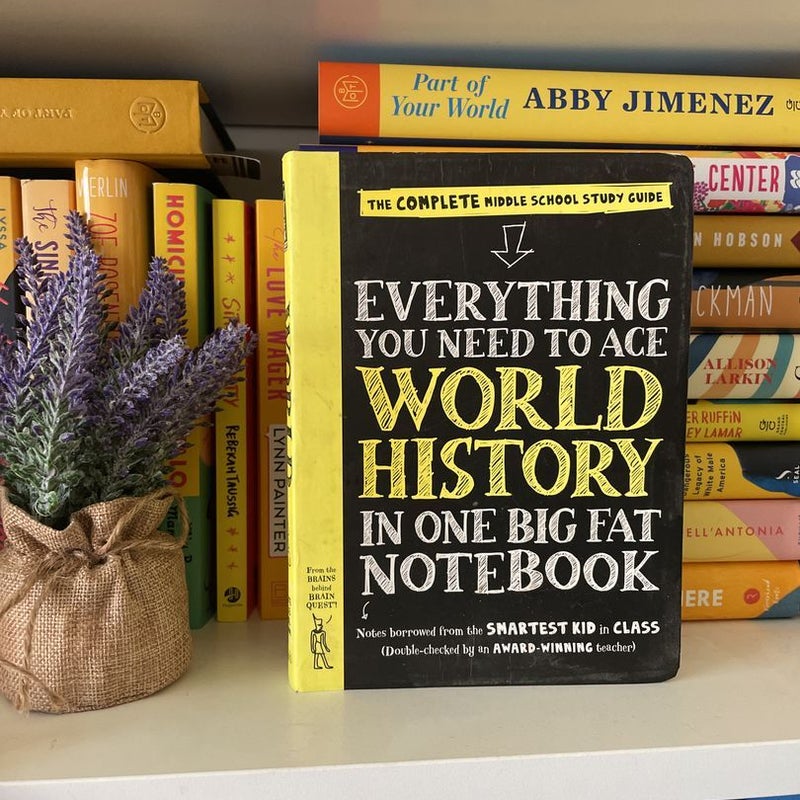Everything You Need to Ace World History in One Big Fat Notebook