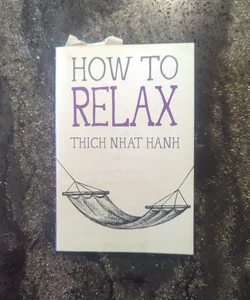 How to Relax