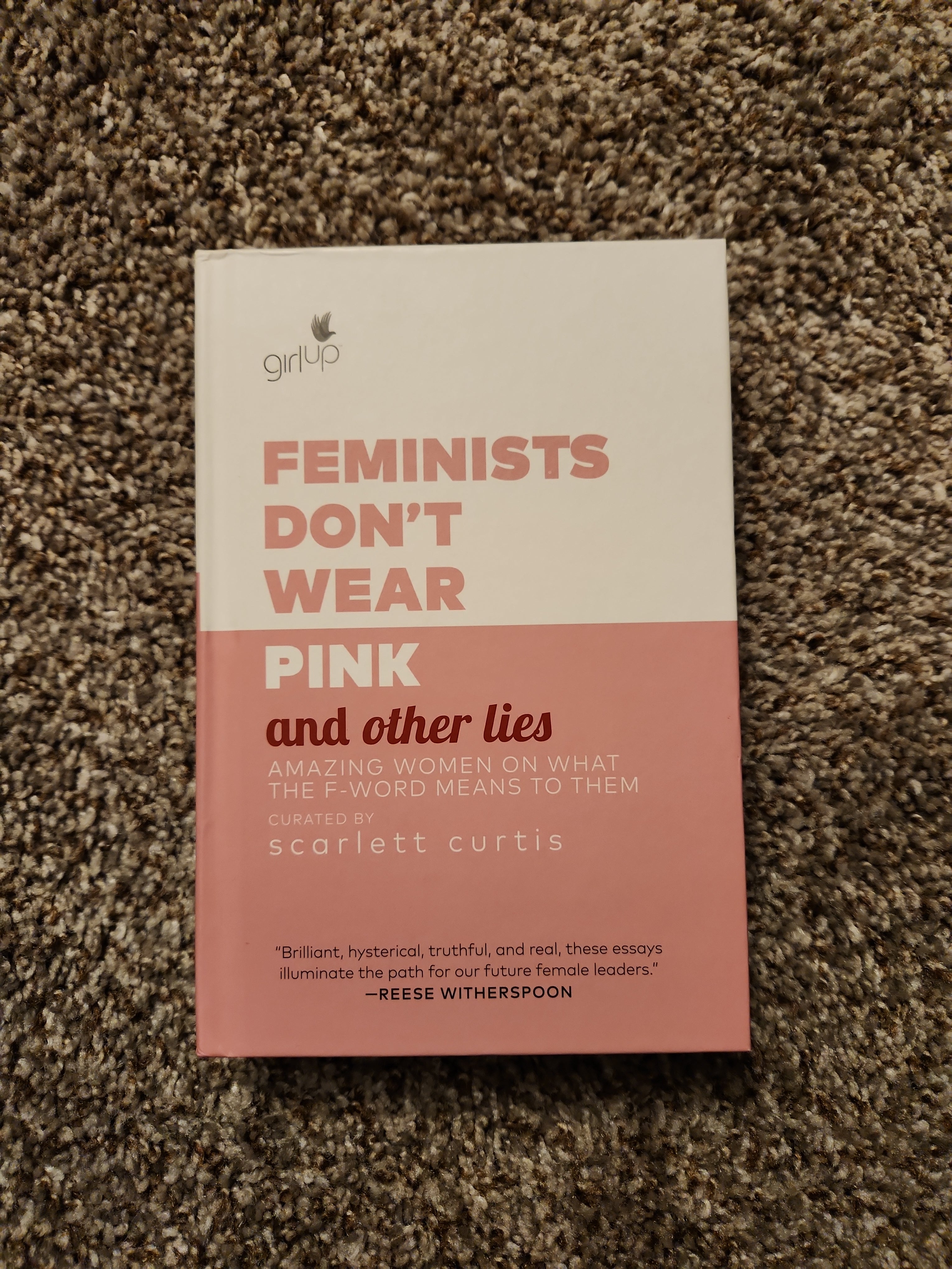 Feminists Don't Wear Pink and Other Lies