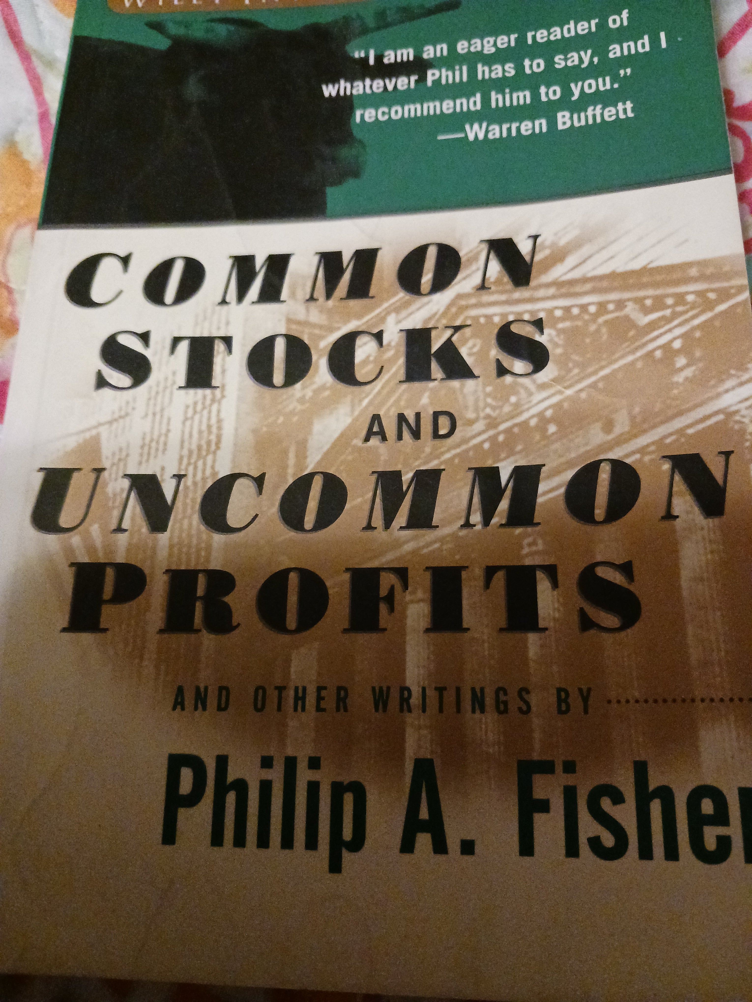 Common Stocks and Uncommon Profits and Other Writings