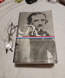 Edgar Allan Poe: Poetry, Tales, and Selected Essays