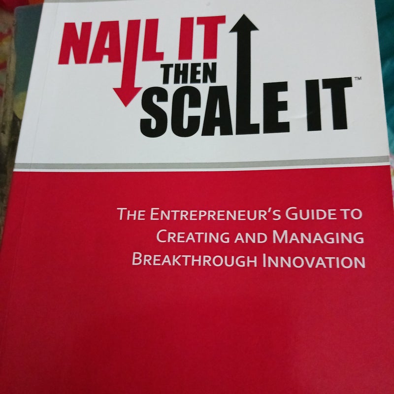 Nail It then Scale It