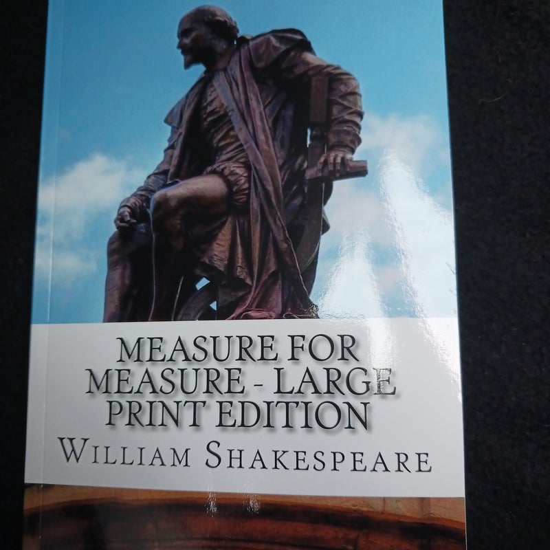 Measure for Measure - Large Print Edition