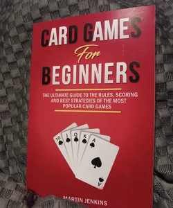 Card Games for Beginners