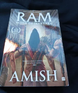 Ram - Scion of Ikshvaku (Ram Chandra Series Book 1)