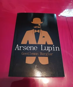 Arsene Lupin Gentleman Burglar