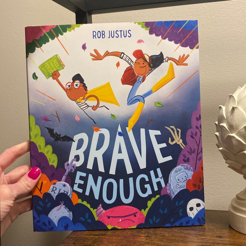 Brave Enough