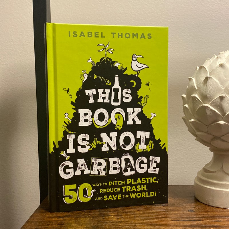 This Book Is Not Garbage