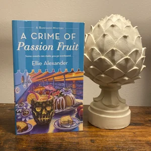 A Crime of Passion Fruit