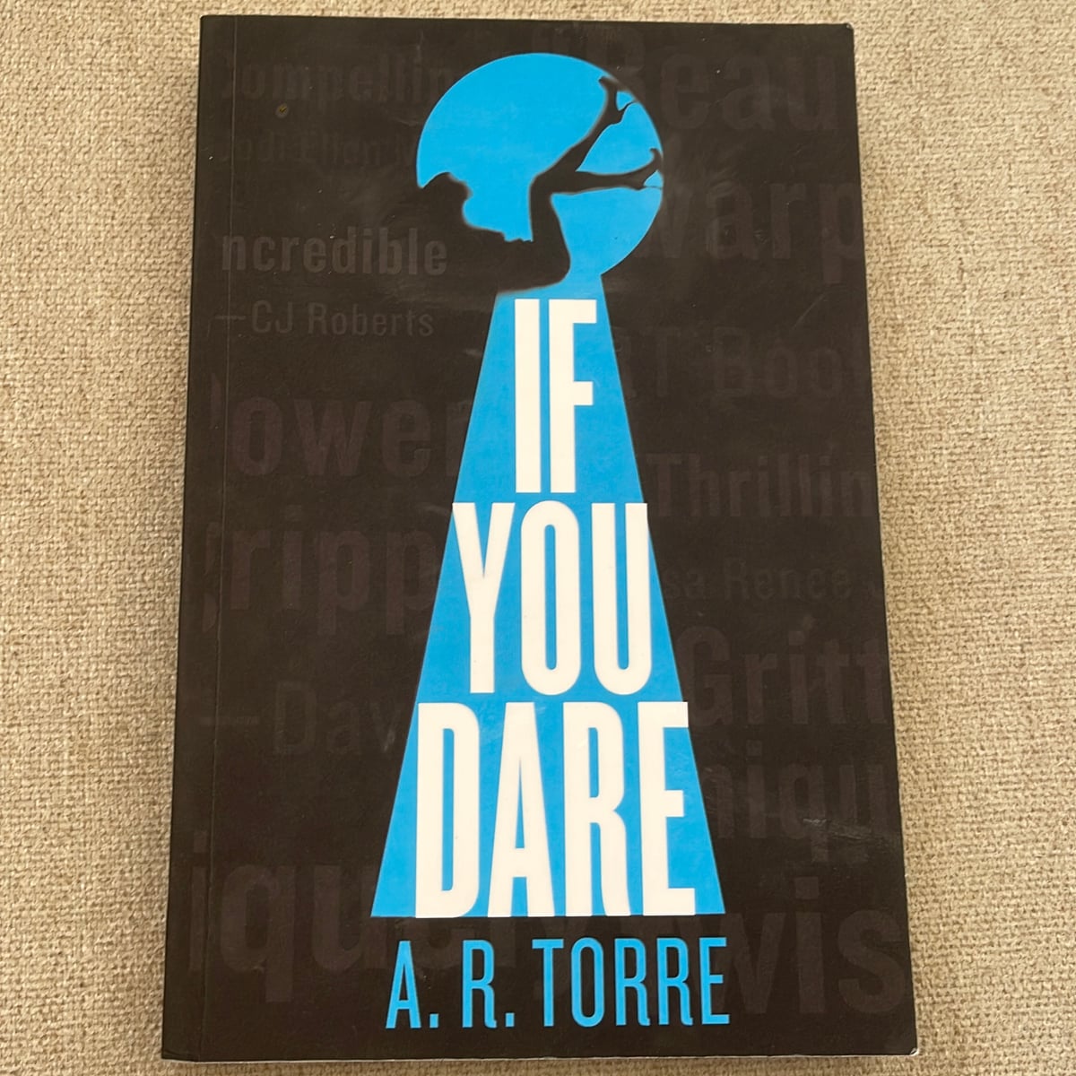 If You Dare by A. R. Torre