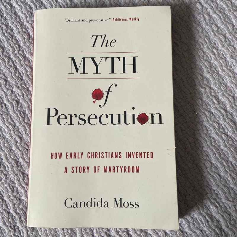 The Myth of Persecution