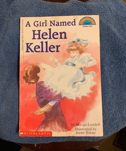 A Girl Named Helen Keller