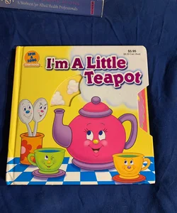 I’m A Little Teapot