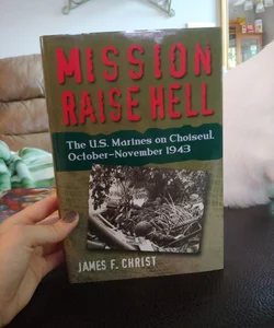 Mission Raise Hell