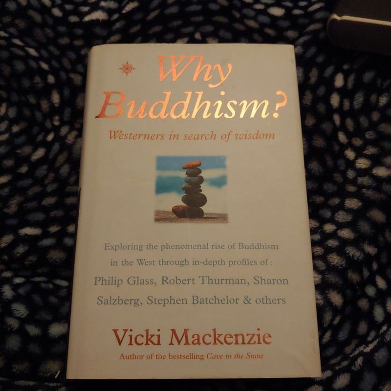 Why Buddhism?