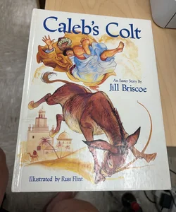 Caleb’s Colt