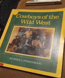 Cowboys of the Wild West 