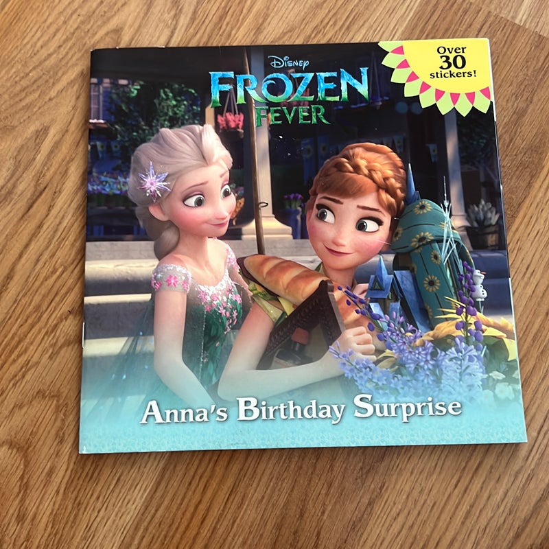 Frozen Fever: Anna's Birthday Surprise (Disney Frozen)