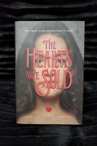 The Hearts We Sold (OwlCrate Edition w/ Signed Bookplate)