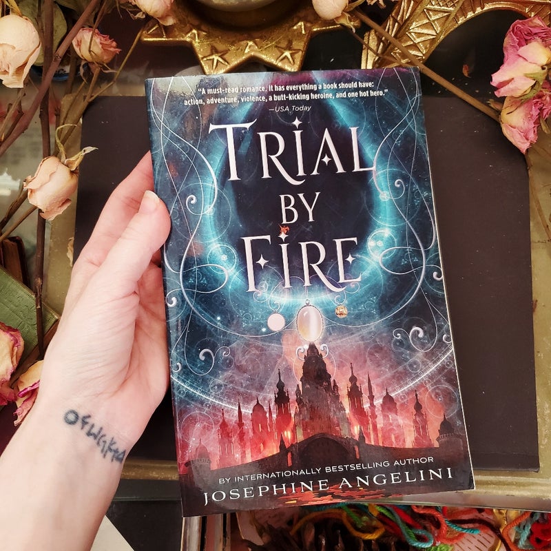 Trial by Fire