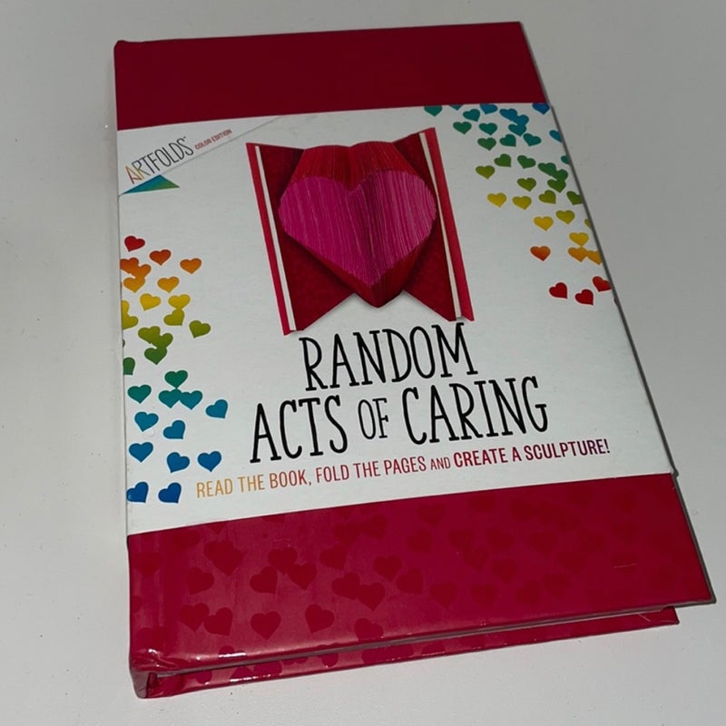 Artfolds random acts of caring 