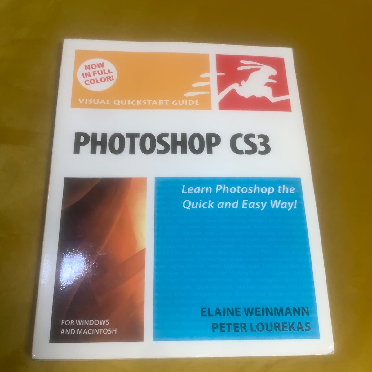 Photoshop CS3 for Windows and Macintosh by Elaine Weinmann, Peter Lourekas