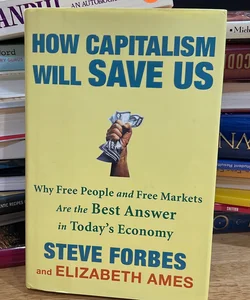 How Capitalism Will Save Us
