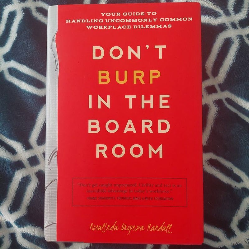 Don't Burp In The Board Room 