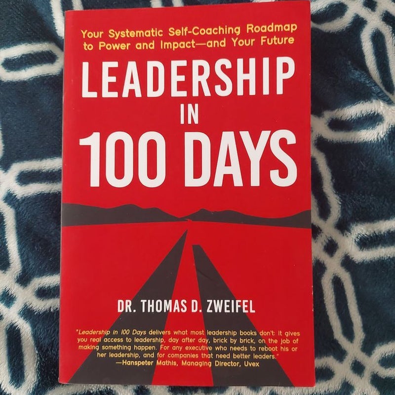 Leadership in 100 Days - 2nd Revised Edition