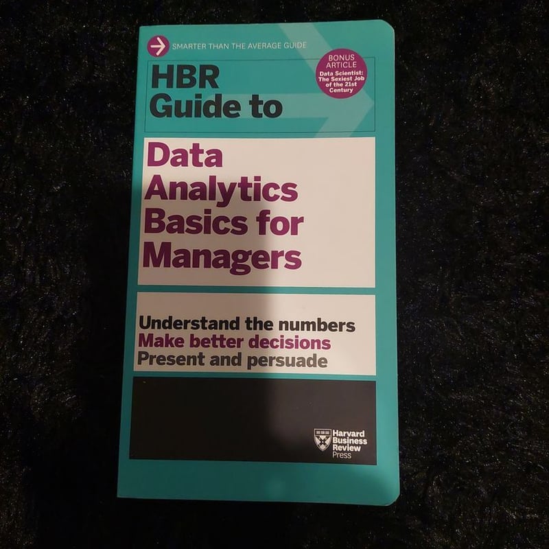 HBR Guide to Data Analytics Basics for Managers (HBR Guide Series) by ...