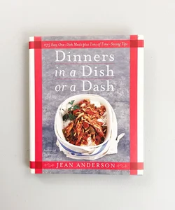 Dinners in a Dish or a Dash