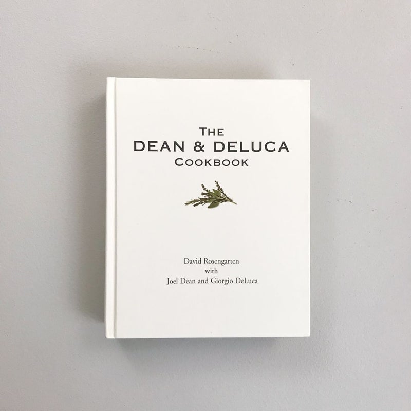 The Dean and Deluca Cookbook