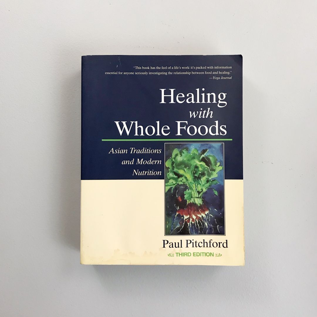 Healing with Whole Foods