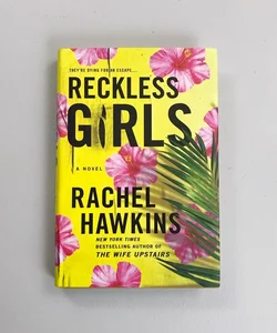 Reckless Girls {1st Edition}