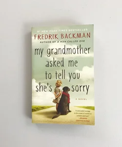 My Grandmother Asked Me to Tell You She's Sorry