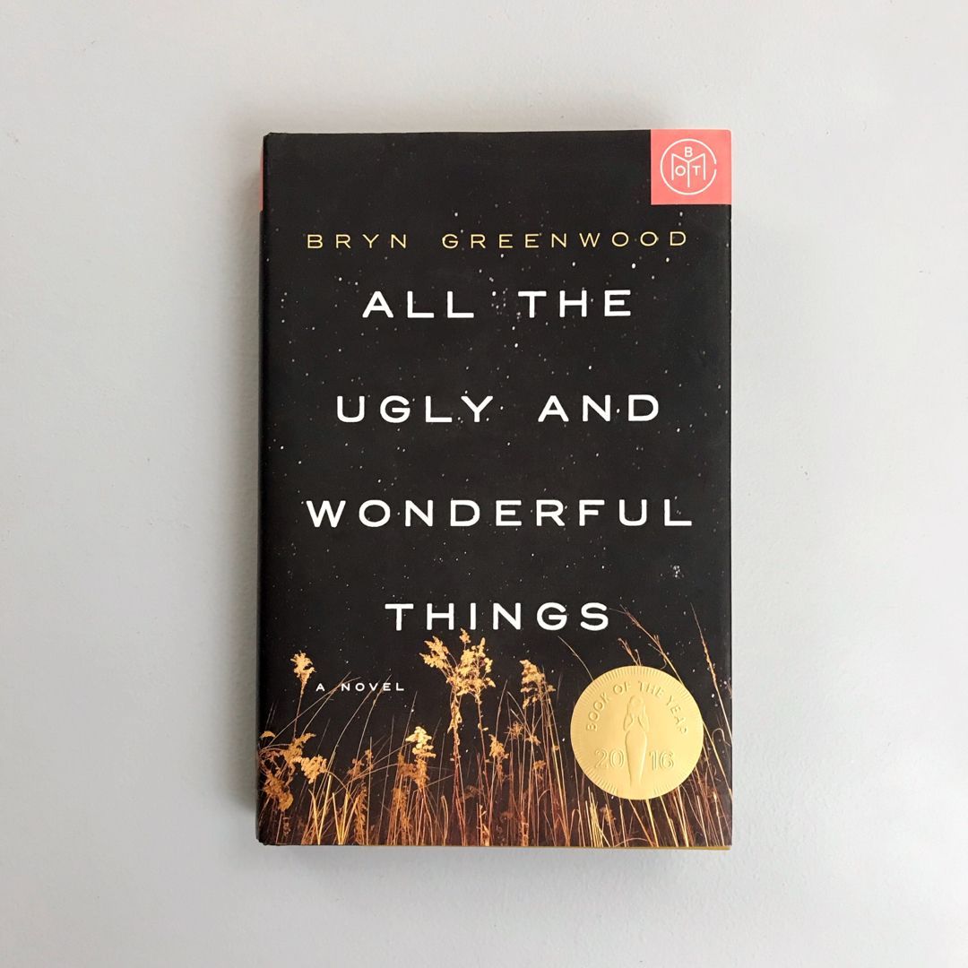 All the Ugly and Wonderful Things