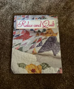 Relax and Quilt