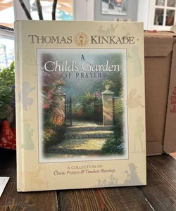 Thomas Kinkade: A Child’s Garden of Prayers