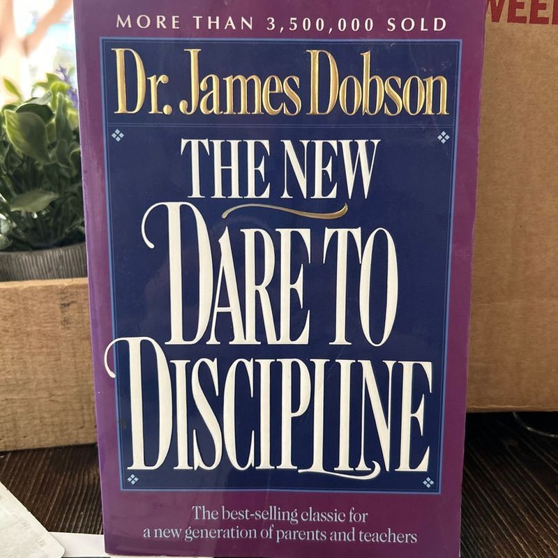 The New Dare to Discipline