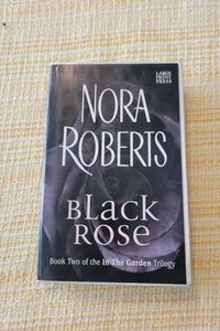 Black Rose - Large Print Edition