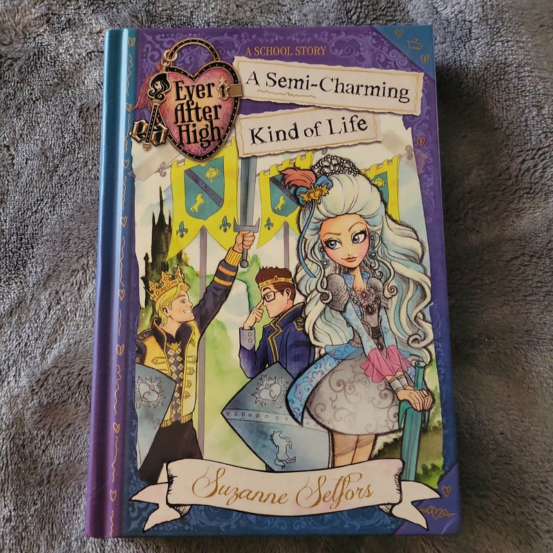 Ever After High - A Semi-Charming Kind of Life
